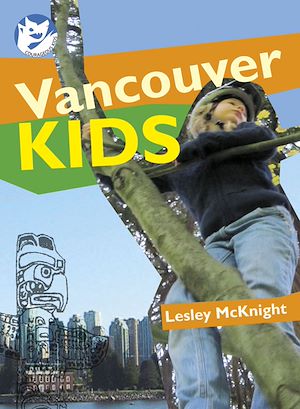Téléchargez le livre :  Vancouver Kids