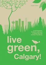 Download this eBook Live Green, Calgary