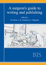 Télécharger le livre :  A Surgeon’s Guide to Writing and Publishing