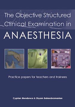 Télécharger le livre :  The Objective Structured Clinical Examination in Anaesthesia