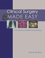 Télécharger le livre :  Clinical Surgery Made Easy