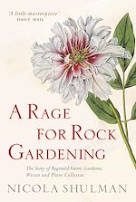 Télécharger le livre :  A Rage for Rock Gardening