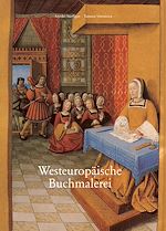 Download this eBook Westeuropäische Buchmalerei