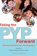 Télécharger le livre :  Taking the PYP Forward