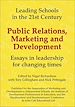 Télécharger le livre :  Public Relations, Marketing and Development: Essays in Leadership in Challenging Times