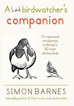 Download this eBook The Bad Birdwatcher's Companion