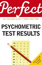 Télécharger le livre :  Perfect Psychometric Test Results