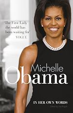 Download this eBook Michelle Obama In Her Own Words