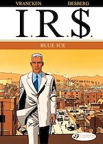 Télécharger le livre :  I.R.$. - Volume 2 - Blue Ice