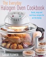 Télécharger le livre :  The Everyday Halogen Oven Cookbook