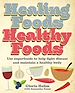 Télécharger le livre :  Healing Foods, Healthy Foods