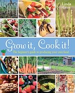 Télécharger le livre :  Grow It, Cook It!