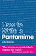 Télécharger le livre :  How to Write a Pantomime