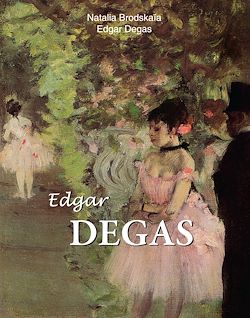 Télécharger le livre :  Edgar Degas
