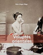 Télécharger le livre :  Voluptés Orientales