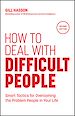 Télécharger le livre :  How to Deal with Difficult People