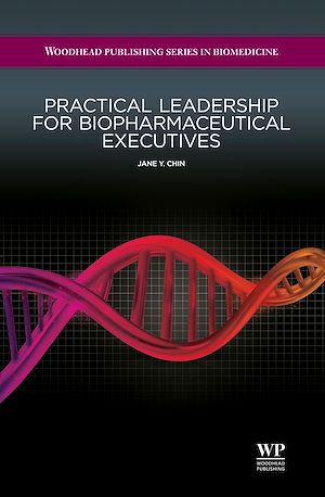 Téléchargez le livre :  Practical Leadership for Biopharmaceutical Executives