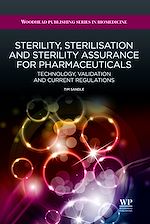 Télécharger le livre :  Sterility, Sterilisation and Sterility Assurance for Pharmaceuticals