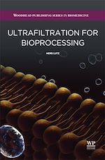 Download this eBook Ultrafiltration for Bioprocessing