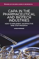 Télécharger le livre :  CAPA in the Pharmaceutical and Biotech Industries