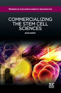 Téléchargez le livre :  Commercializing the Stem Cell Sciences