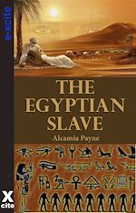 Télécharger le livre :  The Egyptian Slave