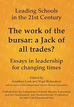 Download this eBook The Work of the Bursar: A Jack of All Trades?: Essays in Leadership for Changing Times