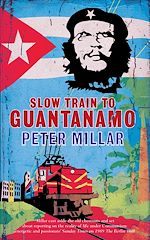Download this eBook Slow Train to Guantanamo