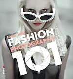 Télécharger le livre :  Fashion Photography 101