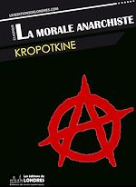 Télécharger le livre :  La morale anarchiste
