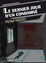 Télécharger le livre :  Le dernier jour d'un condamné