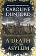 Télécharger le livre :  A Death in the Asylum (Euphemia Martins Mystery 3)