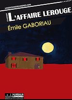 Télécharger le livre :  L'affaire Lerouge