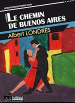 Télécharger le livre :  Le chemin de Buenos Aires