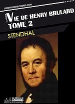 Télécharger le livre :  Vie de Henry Brulard, Tome 2