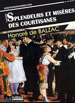 Télécharger le livre :  Splendeurs et misères des courtisanes