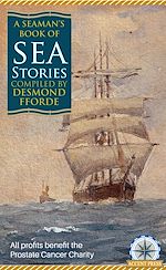 Télécharger le livre :  A Seaman's Book of Sea Stories