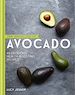 Télécharger le livre :  The Goodness of Avocado