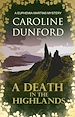 Télécharger le livre :  A Death in the Highlands (Euphemia Martins Mystery 2)