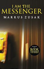 Télécharger le livre :  I Am the Messenger