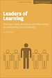 Télécharger le livre :  Leaders of Learning: The Vision, Clarity of Purpose and Drive Needed for Outstanding School Leadership