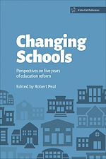 Download this eBook Changing Schools: Perspectives on Five Years of Education Reform