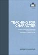 Télécharger le livre :  Teaching for Character: Super-charged learning through 'The Invisible Curriculum'