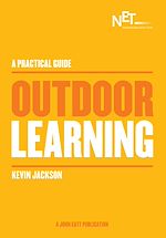 Download this eBook A Practical Guide: Outdoor Learning