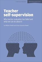 Download this eBook Teacher Self-Supervision: Why Teacher Evaluation Has Failed and What We Can Do About it