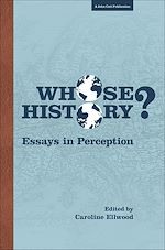 Download this eBook Whose History: Essays in Perception