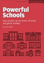 Download this eBook Powerful Schools: Schools as drivers of social and global mobility