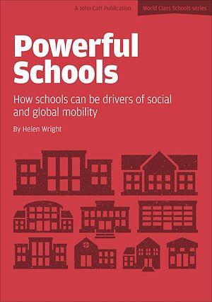 Téléchargez le livre :  Powerful Schools: Schools as drivers of social and global mobility