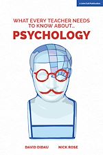 Download this eBook What Every Teacher Needs to Know about Psychology