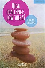 Download this eBook High Challenge, Low Threat: How the Best Leaders Find the Balance